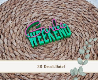 3D-Druckdatei "Girls Weekend" – 3MF-Datei als Download für 3D-Drucker
