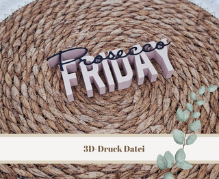 3D-Druckdatei "Prosecco Friday" – 3MF-Datei als Download für 3D-Drucker