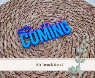 3D-Druckdatei "Santa is coming" – 3MF-Datei als Download für 3D-Drucker