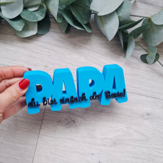3D Druck Rohling "Papa Du bist einfach die beste" Vatertag
