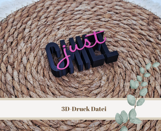 3D-Druckdatei "Just Chill" – 3MF-Datei als Download für 3D-Drucker