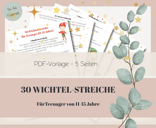 30 Wichtelstreiche für Teenager von 11-15 Jahre - 5 Seiten PDF Download
